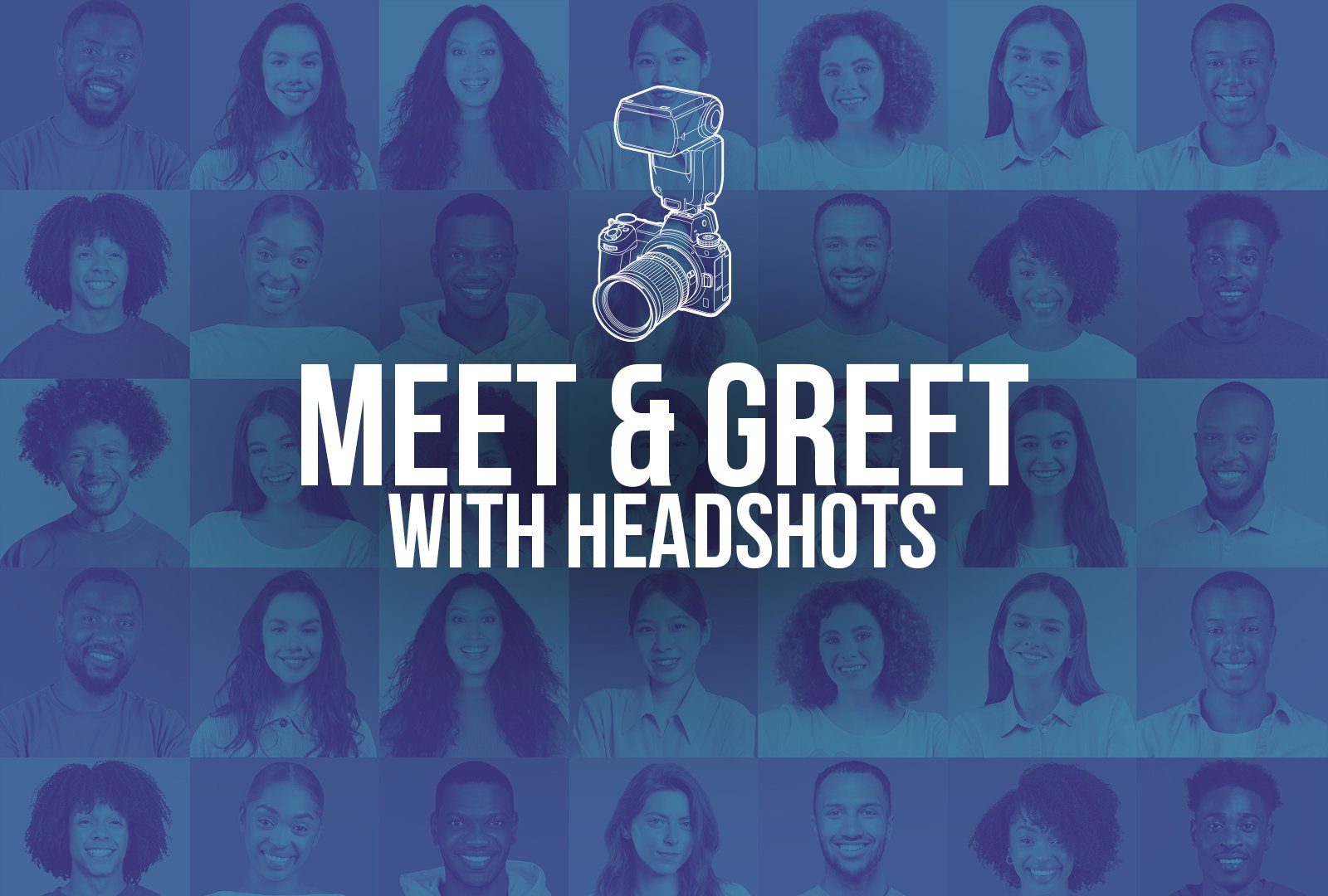 January 2025 Monthly Meeting: Meet & Greet with Headshots